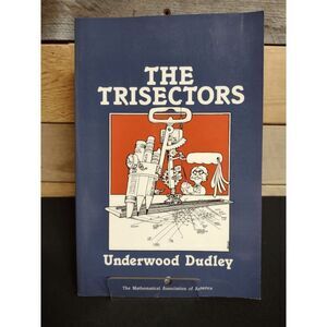 The Trisectors by Underwood Dudley Paperback Bk ISBN # 0883855143